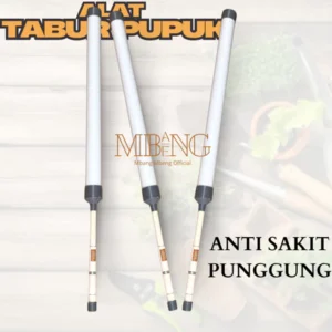 Mbang-Mbeng alat penabur pupuk anti sakit pinggang / alat tabur pupuk kering