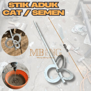 Mbang-Mbeng Stik Aduk Cat & Semen 40 Dan 58 cm